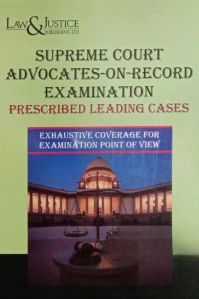Supreme Court Advocates on Record Examination Prescribed Leading Cases
